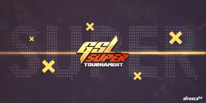 GSL Super Tournament 2020