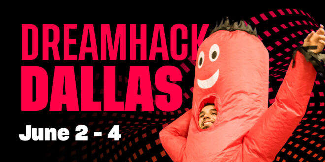 Dreamhack Dallas